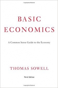 Basic Economics: A common sense guide to the economy