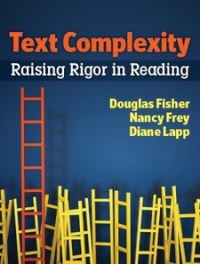 Text Complexity Raising Rigor in Reading