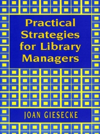 Practical strategies for library managers