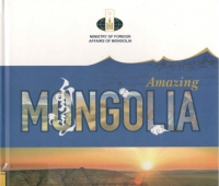 Amazing mongolia : The Years to Visit Mongolia 2023-2025